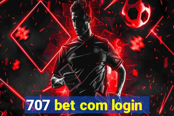 707 bet com login